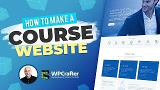 How To Make A Beautiful Online Course Website With WordPress ( NEW 2018 VERSION )