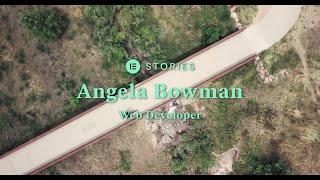 E-Stories: Angela Bowman