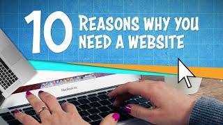 10 Reasons You NEED a Website