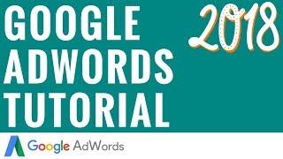 Google AdWords Tutorial - Step-By-Step Google AdWords Tutorial For Beginners