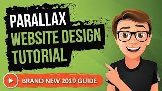 Parallax Website Design Tutorial 2019 [Made Easy]