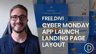 Download a FREE Cyber Monday App Launch Landing Page Layout for Divi