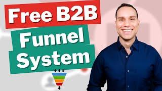 Ultimate B2B Sales Funnel Template - Create Your Lead Gen Machine
