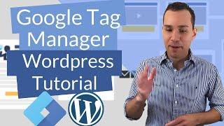 Google Tag Manager WordPress Tutorial: Coding Free Guide!