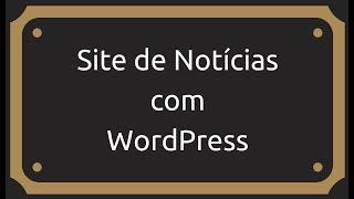 Site de noticias com WordPress - WordPress Definitivo