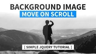 Move Background Image On Scroll | Simple jQuery Parallax Background Scrolling Effect