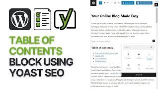 How To Add Table of Contents Block on Your Blog Posts Using YoasT SEO WordPress Plugin?