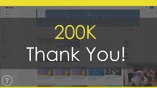 200k Subscribers - Thank You!
