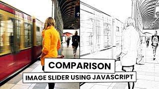 Image Comparison Slider using Html CSS & Javascript