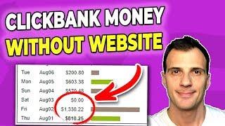 How To Promote Clickbank Products Without a Website (EASY)