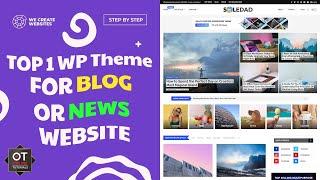 The Best WordPress Theme for Blog or News Websites | WordPress Theme Reviews