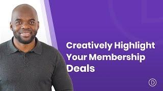 How to Creatively Highlight Your Membership Deals with Divi