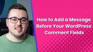 How to Add a Message Before Your WordPress Comment Fields