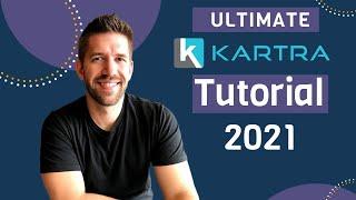 Complete Kartra Tutorial in 2021: Launch Your Funnel Today