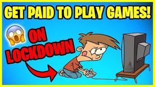 How To Make Money As a KID or TEENAGER During Lockdown! (Get Paid To PLAY GAMES)
