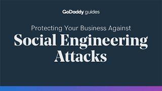 Protecting Your Business Against Social Engineering Attacks