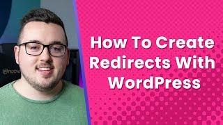 How To Create Redirects With WordPress