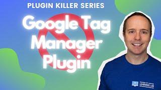 2 Ways To Install Google Tag Manager In Wordpress Without A Plugin