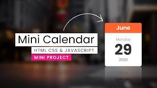 Making a Calendar in Vanilla Javascript | Design a Simple Calendar for Your Blog and Website
