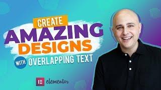Create Amazing Chic WordPress Website Designs With Overlapping Text - Elementor Tutorial