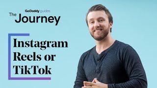 Instagram Reels or TikTok - Which Should You Be Making? | The Journey