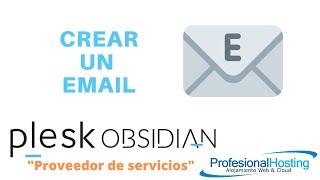 Crear un correo en Plesk Obsidian, personalizado bajo tu dominio 
