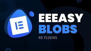 3 EASY ways to make BLOBS in ELEMENTOR with No Plugins // Elementor Design Tips | TemplateMonster