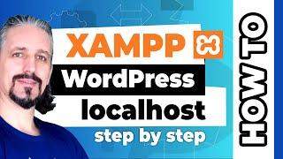 How to use XAMPP for a local WordPress website STEP BY STEP in 2020