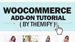 WOOCOMMERCE ADDON (by Themify) TUTORIAL!