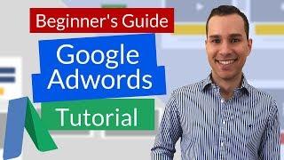 Google Ads Tutorial 2019 For Beginners: Click-By-Click Guide To Creating Profitable PPC Campaigns