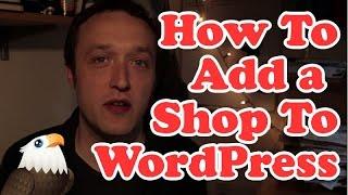 How to Add a Shopping Cart to Wordpress with Woocommerce