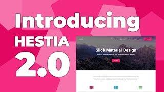 What’s New in Hestia 2.0?