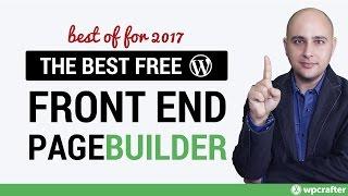 What Is The Best Free Page Builder For WordPress Websites? - Here is the answer...