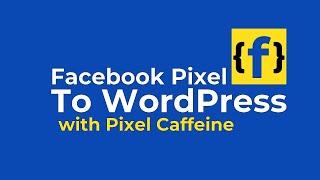 How To Install The Facebook Pixel On WordPress