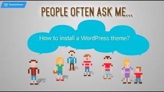How to install a WordPress theme?