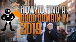 How To Find A Good Domain Name In 2019