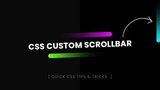 How to Create Custom Scrollbar in CSS | Customize Scrollbar