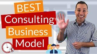 Best Consulting Business Model For New Consultants