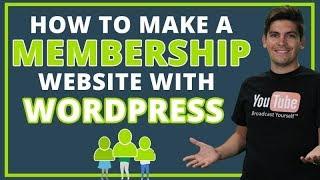 How To Make A Membership Website With Wordpress
