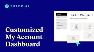 How To Customize Your My Account Dashboard With Elementor Pro!