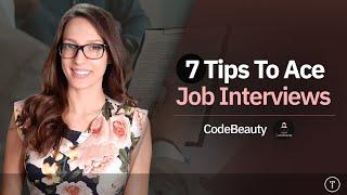 7 Tips To Ace Job Interviews