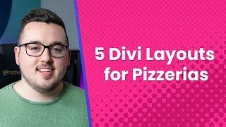 5 Divi Layouts for Pizzerias