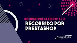 Curso Prestashop 1.7 (Actualizado) #3 RECORRIDO POR PRESTASHOP