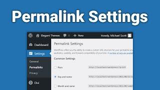 How to Configure your WordPress Permalink Settings