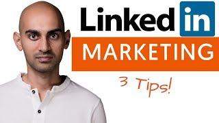 3 LinkedIn Marketing Tips That Will Generate New Customers and Boost Engagement