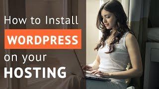 Installing WordPress on your hosting account [tutorial]