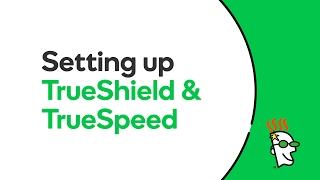 How to Set Up TrueShield & TrueSpeed | GoDaddy Help