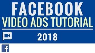 Facebook Video Ads Tutorial - Facebook Video Advertising Tips and Examples