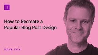 How to Design a WordPress Blog Using Elementor