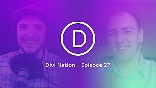 Developer Slava Myznikov on Divi 3.0 and Much More–The Divi Nation Podcast, Episode 27